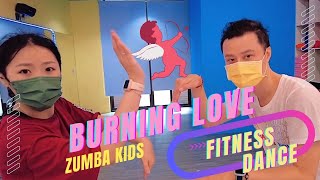 Burning Love | Zumba Kids | 兒童舞蹈 | 綠動能 ｜Dance | Taiwam | Choreography - JOE HUANG feat. Jenny
