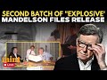 Mandelson Files LIVE: Second Tranche of BOMBSHELL Papers To Be Published | UK Parliament | Starmer