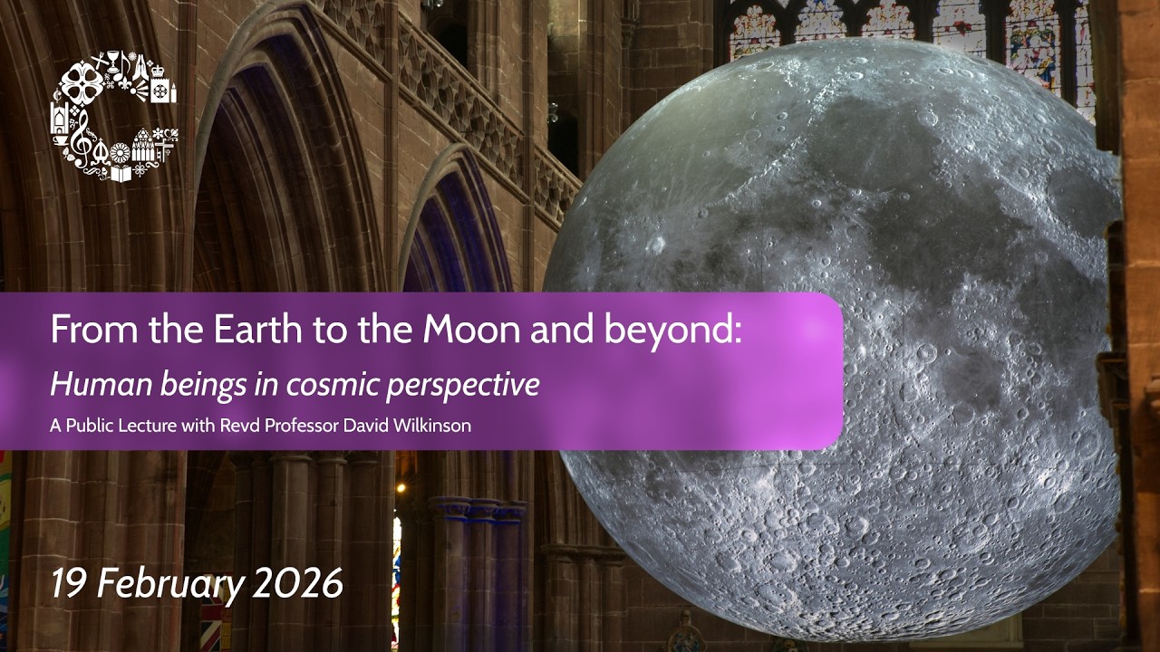 From the Earth to the Moon and beyond | A Public Lecture with Revd Professor David Wilkinson