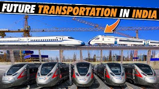 New Upcoming Transit System of INDIA That Every Country Jealous | Future Transportation of India