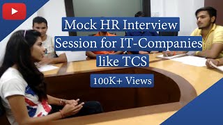 Mock Hr Interview Session For It Company Like Tata Consultancy Services  Tcs