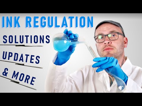 Ink Regulation Update