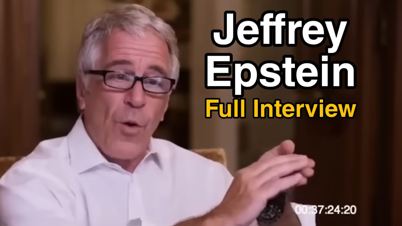 Jeffrey Epstein Final Interview (FULL INTERVIEW)