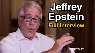 Jeffrey Epstein Final Interview (FULL INTERVIEW) Content