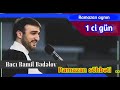 Hacı Ramil - Ramazan aynın 1 ci günün Bizlərə lazımlı olan dua mövzusu