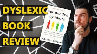 SURROUNDED MY IDIOTS! - Dyslexic Book Review