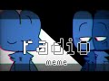radio meme | bfb au | epilepsy warning