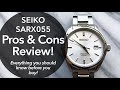 JDM Seiko SARX055 Pros & Cons - A Real World Owner's Review