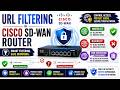 URL Filtering on Cisco SD-WAN Router | What is URL Filtering | Whitelist vs Blacklist