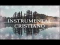 Musica Cristiana Instrumental para Adorar a Dios sin anuncios.