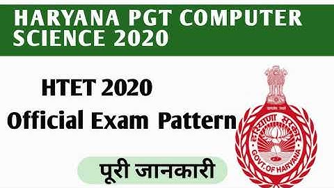 HTET PGT COMPUTER SCIENCE 2020 EXAM PATTERN | DSSSB TGT-PGT COMPUTER SCIENCE