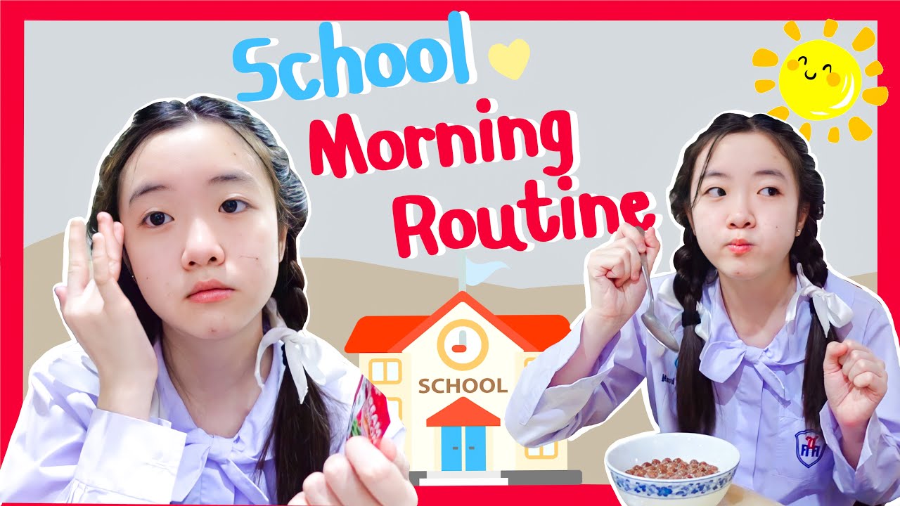 School Morning Routine ก่อนไปโรงเรียนทำอะไรบ้าง?!✨👧🏻
