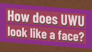 Is UwU a face or a sound?