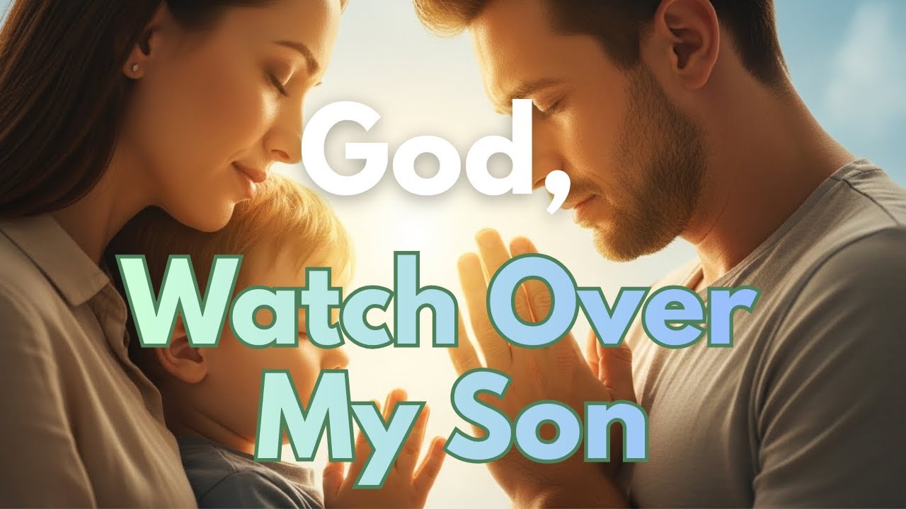 A New Year Prayer for My Son 🙏👨‍🦱👨‍👩‍👦  Placing His Life in God’s Hands