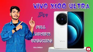 vivo X100 Ultra Unboxing and First Look World's Best Camera Phone!