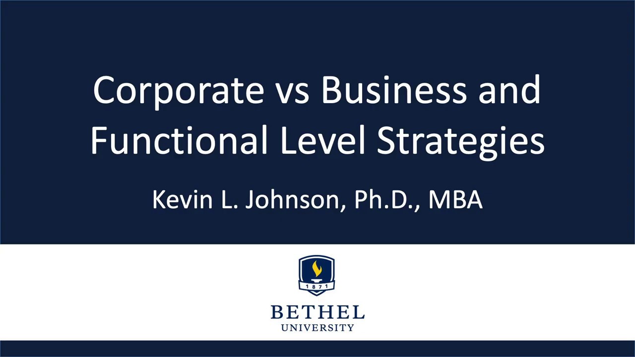 business level strategy คือ  Update 2022  Corporate vs Business and Functional Level Strategies