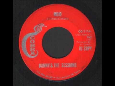Danny & the sessions - Mojo - Sixties US Garage.wmv