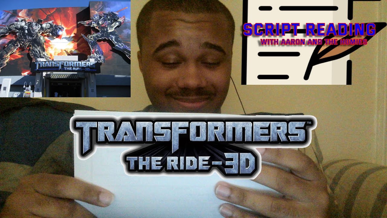 Script Reading With Aaron and the Homies - Episode 2: Transformers The ...