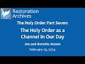 The holy order 07  the holy order as a channel in our day