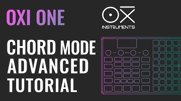 OXI One Advanced Tutorial for Chord Mode