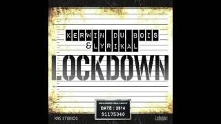 Lockdown - Kerwin Du Bois & Lyrikal