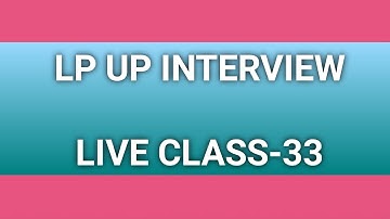 Lp/Up Interview Class 33+&$.  #keralapsctips by Shahul