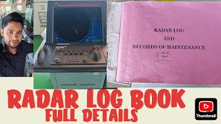 RADAR LOG BOOK WRITING PROCEDURE  FULL DETAILS.2ND OFFICER JOB.3RD OFFICER JOB.JUNIOR OFFICER JOB.