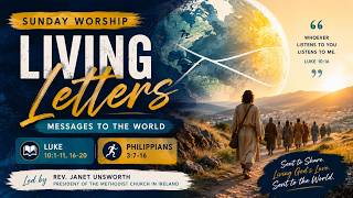 Living Letters: Messages to the World | Sunday Worship