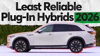 Least Reliable Plug-In Hybrids Of 2026 Consumer Reports