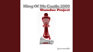 King Of My Castle (Mischa Daniels 2 AM Remix)