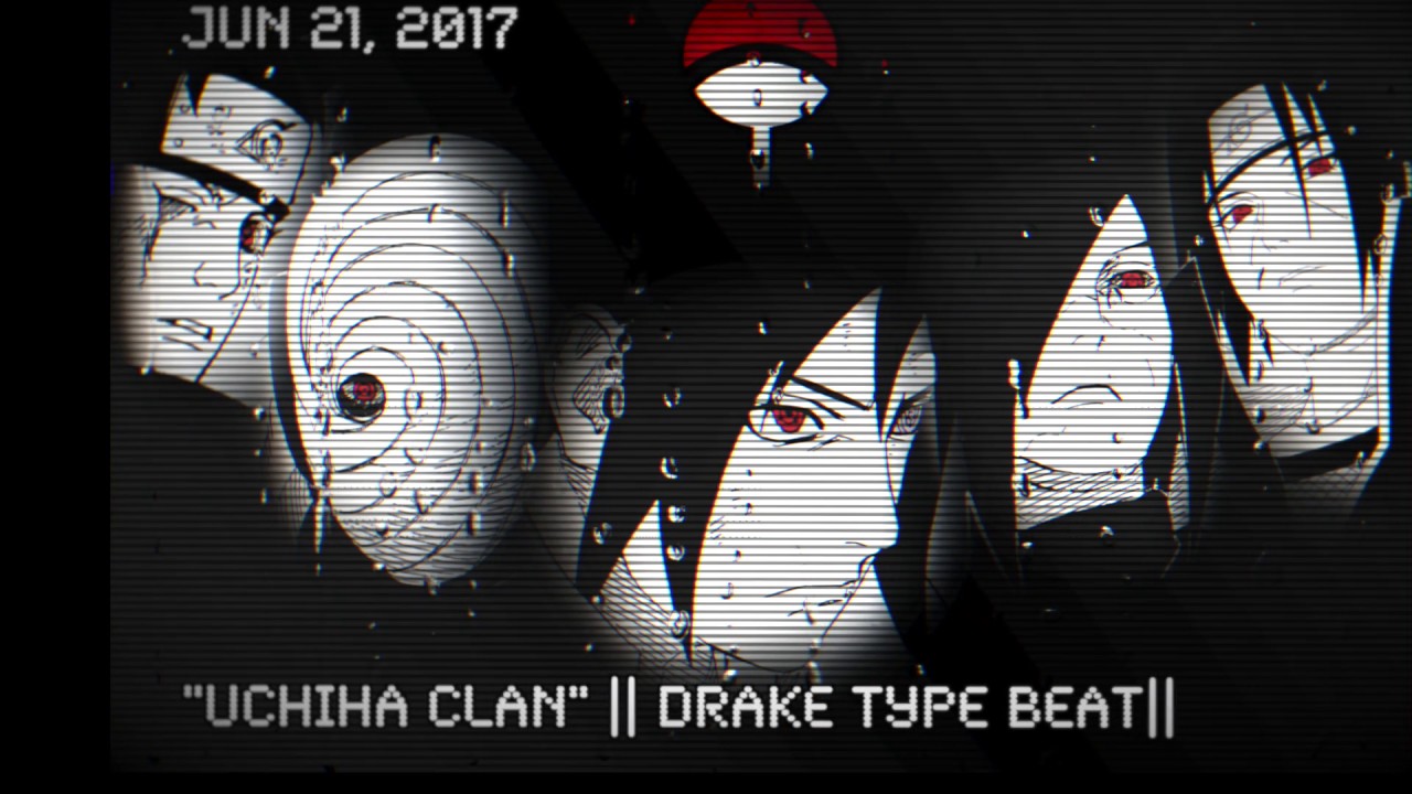 Drake Type Beat || Uchiha Clan|| Prod By Universal Zincfence