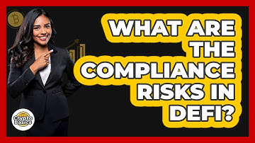 What Are The Compliance Risks In DeFi? - CryptoBasics360.com