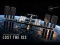 The Day We Almost Lost The International Space Station