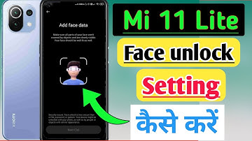 Mi 11 lite me face unlock setting Kaise karen/how to set face lock Mi 11 lite/mi face lock setting