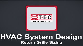 TEC Return Grille Sizing