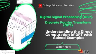 Mastering the Direct Computation of DFT with Easy-to-Follow Examples