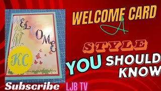 Tutorial On How To Make A Welcome Card