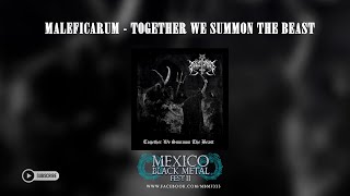 Maleficarum - Together we summon the Beast (Full Album)