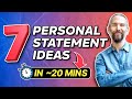 How to brainstorm 7 different personal statement ideas