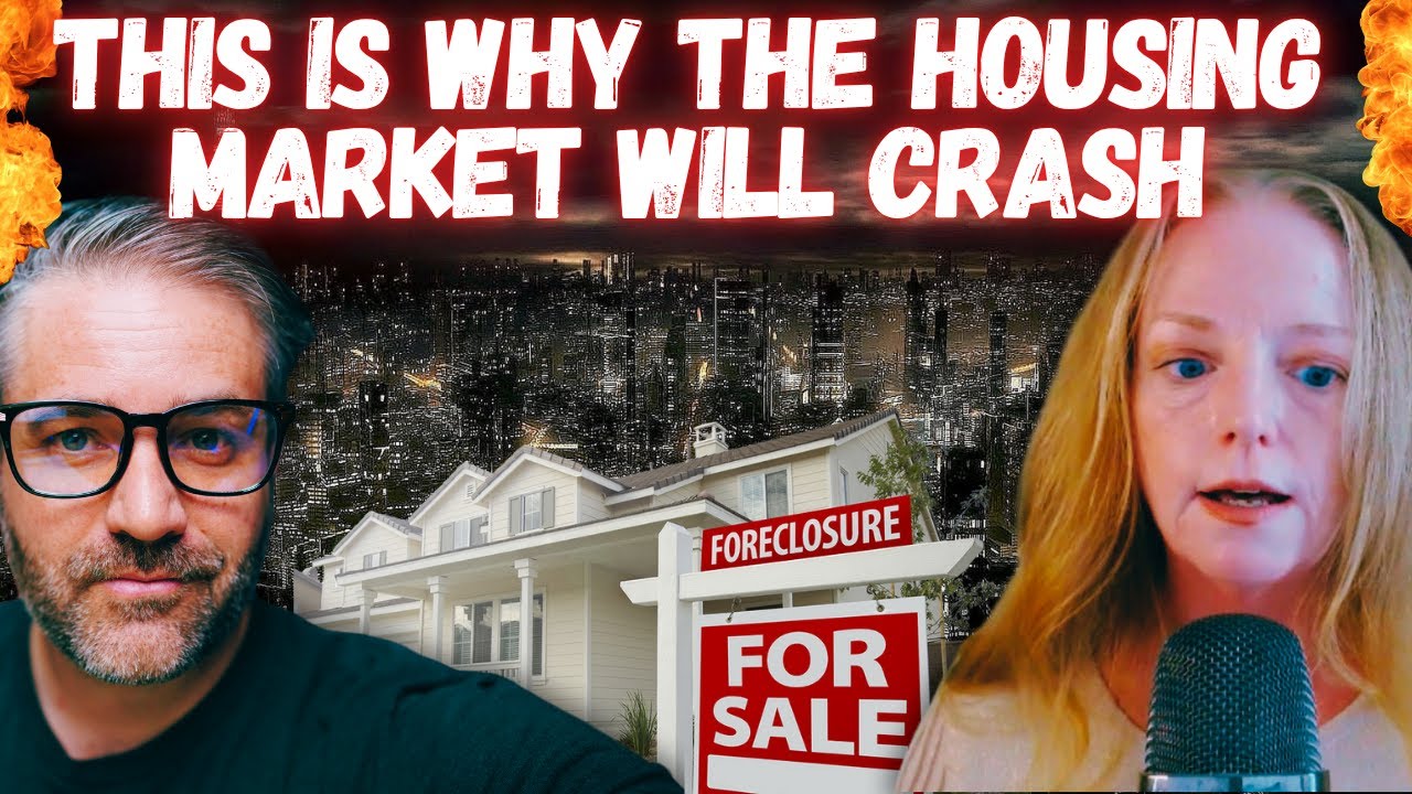 The Unstoppable Housing Market Crash | WHY? - YouTube