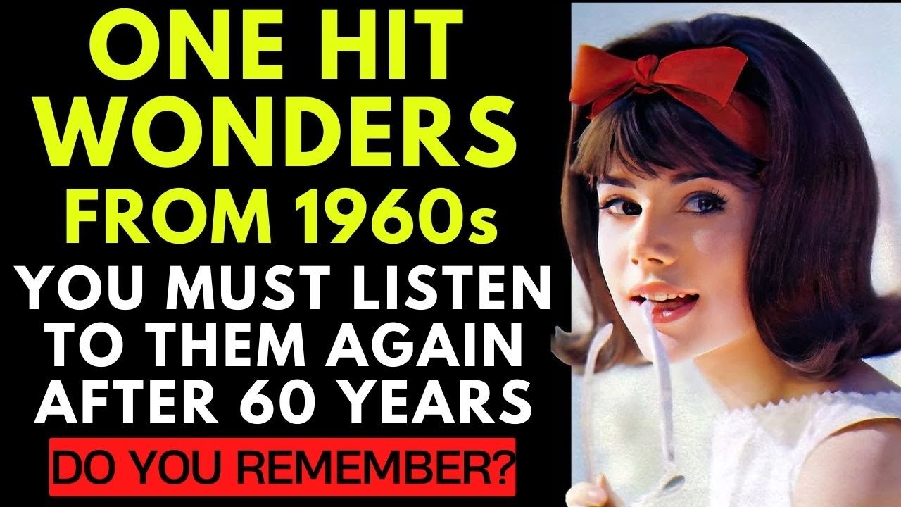 18 Forgotten One Hit Wonder Songs From the 60s