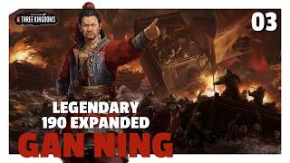 The Conquest of Shu | Gan Ning 190 Expanded Let's Play E03