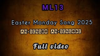 Ansengbo Ansengode New Garo Easter Monday Video Song 2025 Ml13