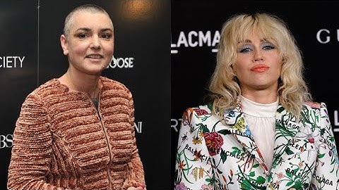 Miley Cyrus dedicates song to late Sinéad O