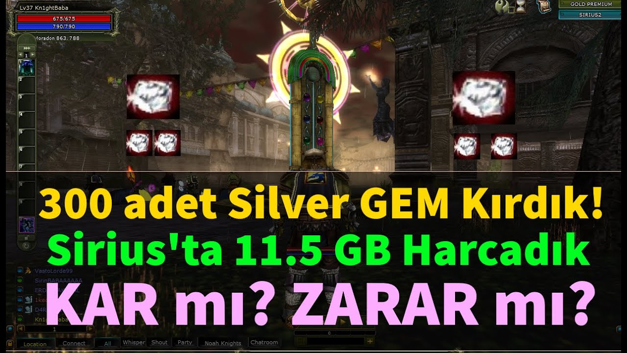 Knight Online : 300x Silvery Gem Kırdırma - Sirius Serveri 2021