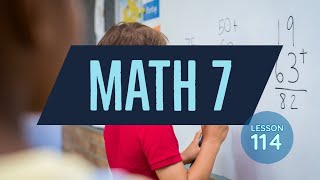 Math 7 - Lesson 114