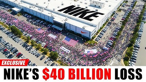 The Rise and Fall of Nike — $40 Billion in Value Wiped Out as America Turns Away