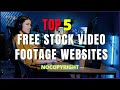 Top 5 Free Stock Video Footage Websites For No Copyright YouTube Videos!