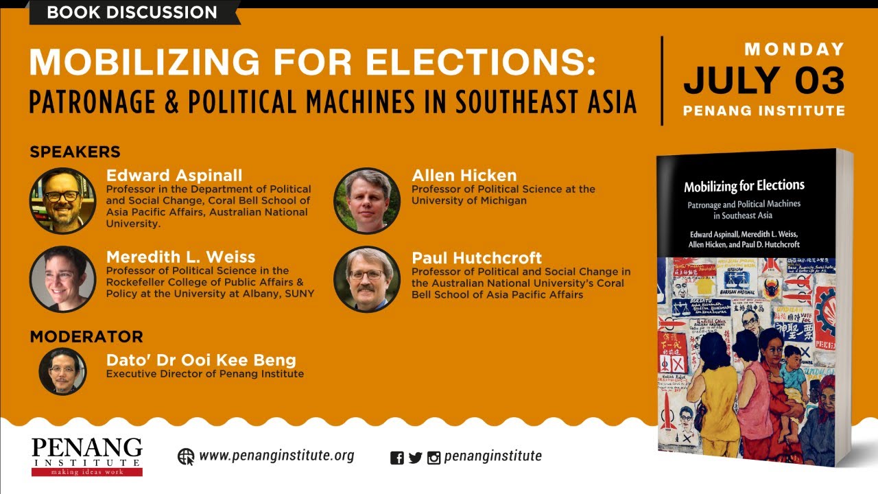 Mobilizing for Elections: Patronage & Political Machines in Southeast Asia