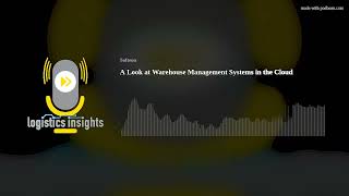 A Look at Warehouse Management Systems in the Cloud